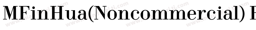MFinHua(Noncommercial) Regular字体转换